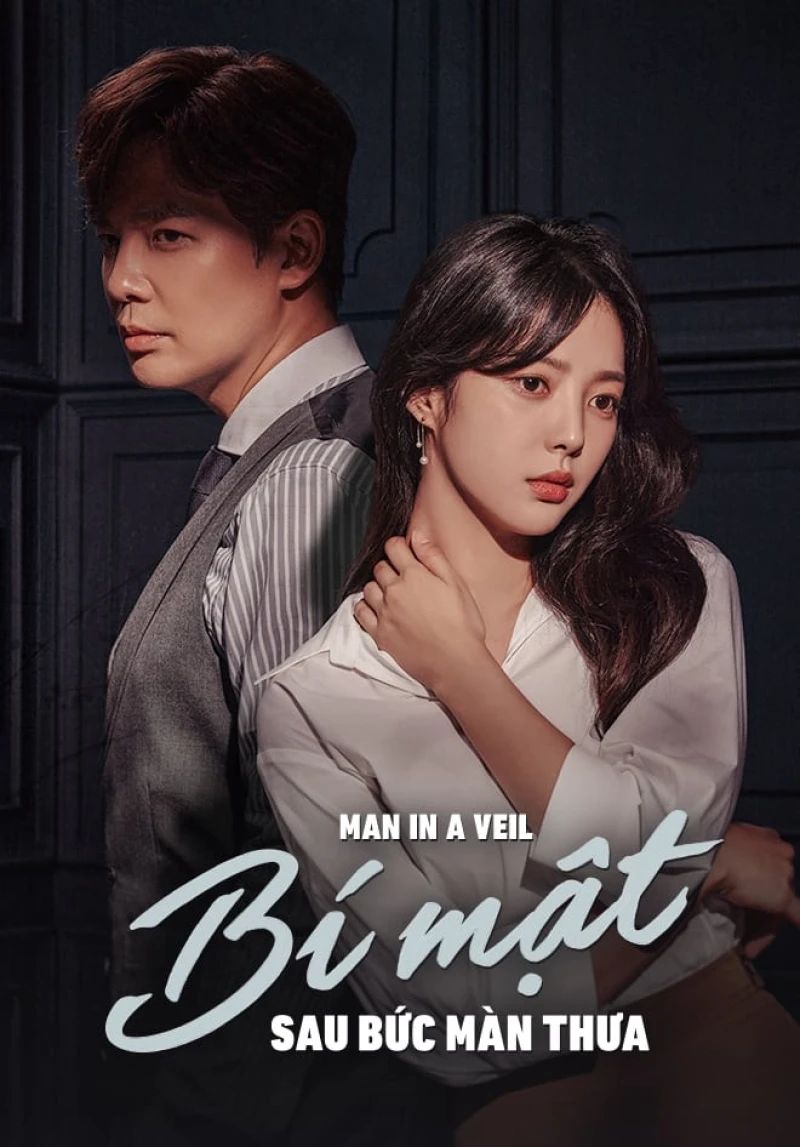Bí Mật Sau Bức Màn Thưa A Man in a Veil