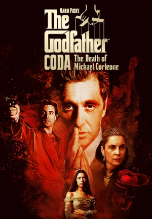 Bố già: Cái chết của Michael Corleone The Godfather Coda: The Death of Michael Corleone