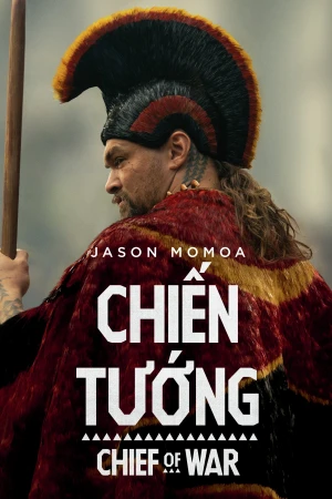 Chiến Tướng Chief of War