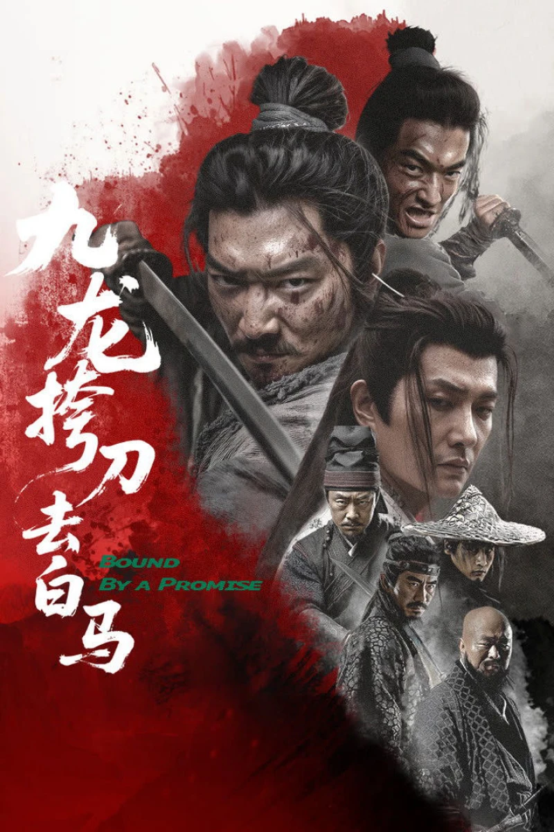 Cửu Long Mang Đao Khử Bạch Mã Bound By a Promise