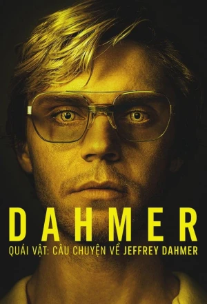 Dahmer - Quái Vật: Câu Chuyện Về Jeffrey Dahmer (Phần 2) DAHMER - Monster: The Jeffrey Dahmer Story (Season 2)