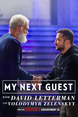 David Letterman: Vị khách tiếp theo là Volodymyr Zelenskyy My Next Guest with David Letterman and Volodymyr Zelenskyy