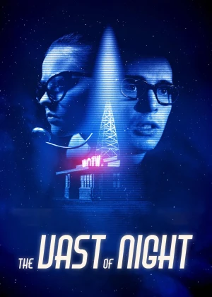 Đêm Định Mệnh The Vast of Night