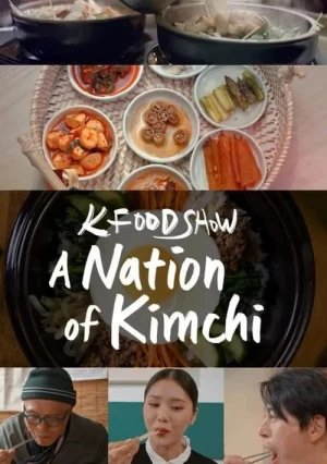 Hàn Quốc: Xứ sở kim chi A Nation of Kimchi