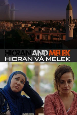 Hicran Và Melek Hicran and Melek