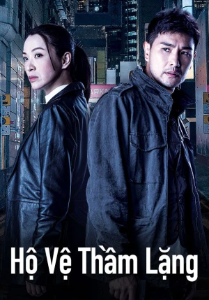 HỘ VỆ THẦM LẶNG HỘ VỆ THẦM LẶNG