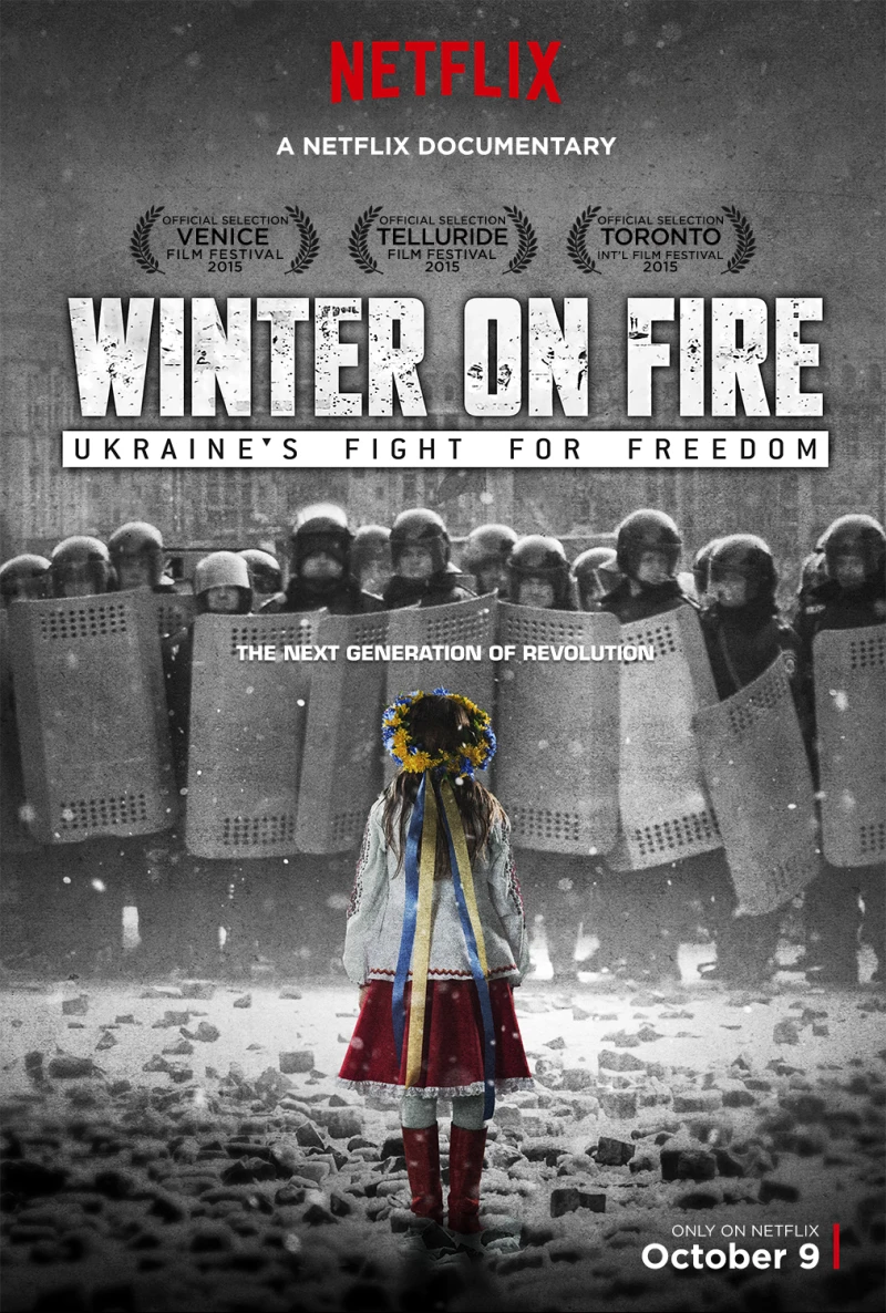 Mùa đông khói lửa: Ukraine chiến đấu vì tự do Winter on Fire: Ukraine's Fight for Freedom