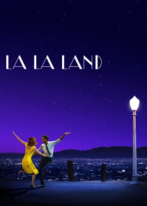 Những Kẻ Khờ Mộng Mơ La La Land