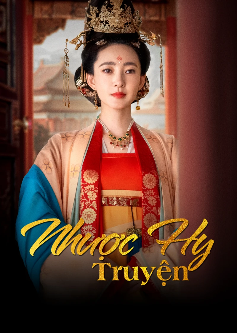 Nhược Hy Truyện The Story Of Ruoxi