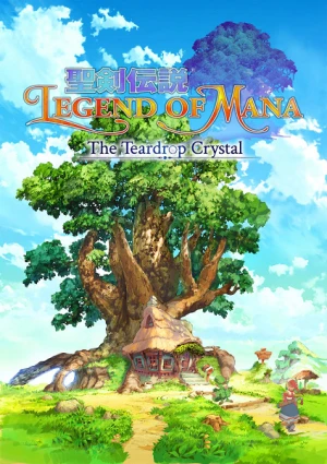Legend of Mana - The Teardrop Crystal 聖剣伝説 Legend of Mana -The Teardrop Crystal-
