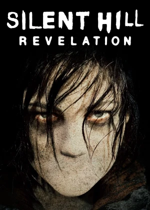 Silent Hill: Revelation Silent Hill: Revelation