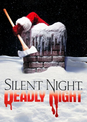 Silent Night, Deadly Night Silent Night, Deadly Night