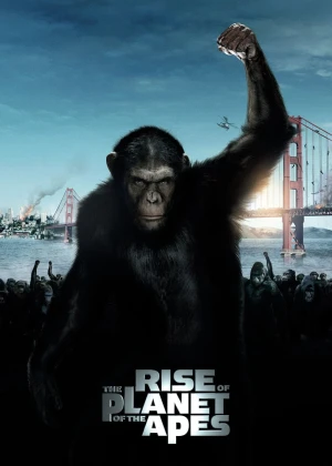 Sự Trỗi Dậy Của Hành Tinh Khỉ Rise of the Planet of the Apes