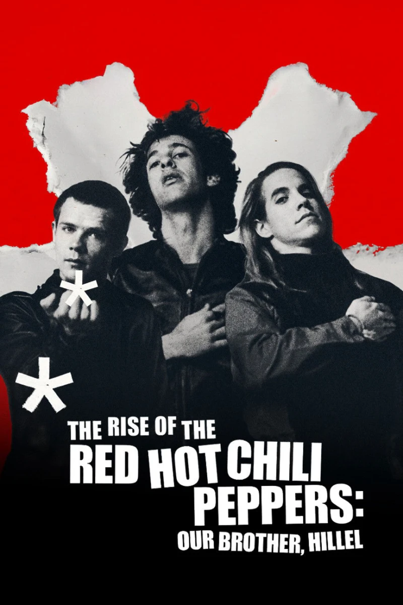 Sự trỗi dậy của Red Hot Chili Peppers: Người anh em, Hillel The Rise of the Red Hot Chili Peppers: Our Brother, Hillel