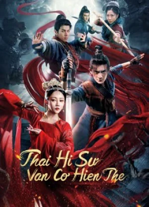 Thái Hi Sư: Vân Cơ Hiện Thế The Sorcery Master
