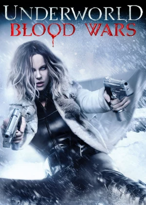 Thế Giới Ngầm: Trận Chiến Đẫm Máu Underworld: Blood Wars