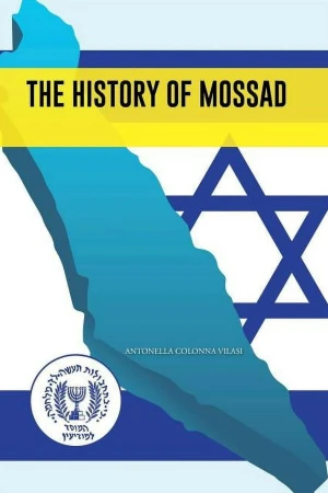 The History of Mossad History of The Mossad