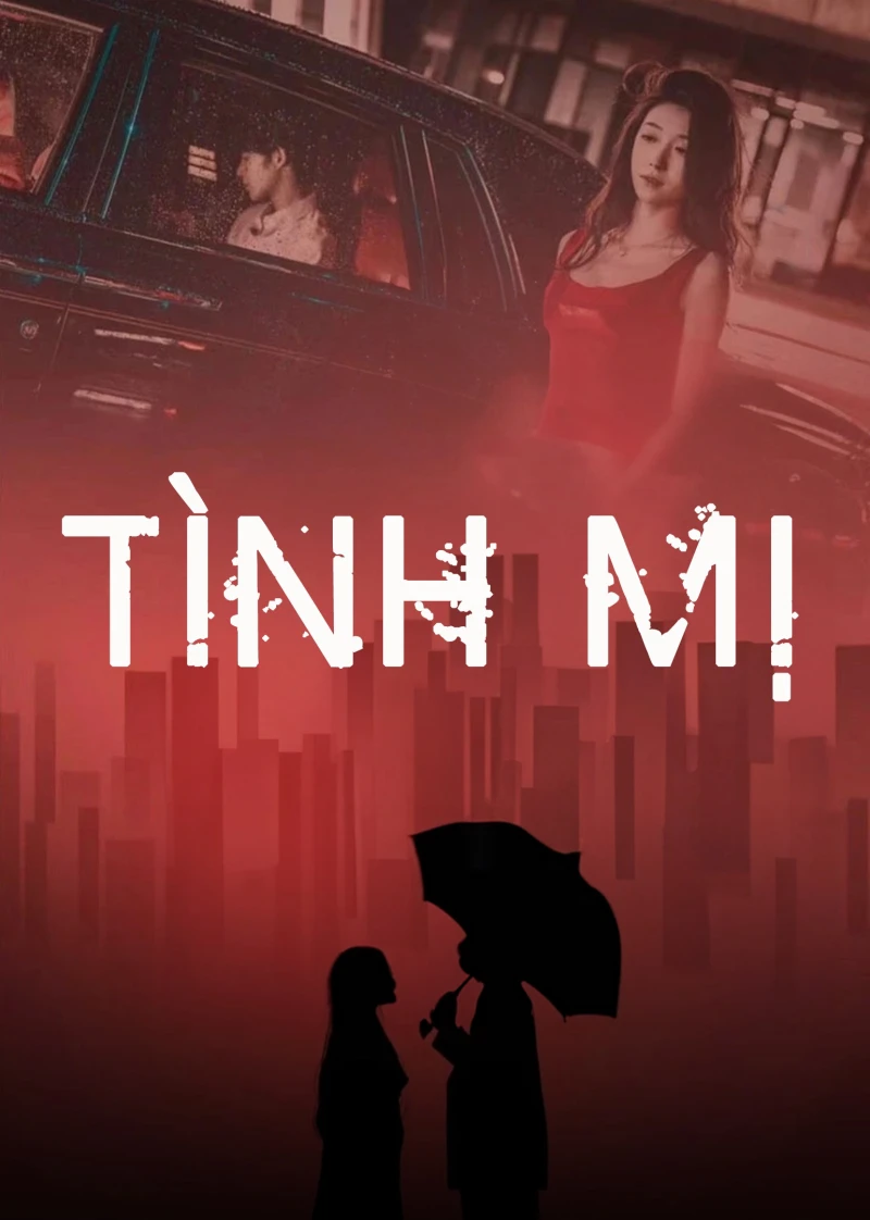 Tình Mị A Love Beyond Secrets