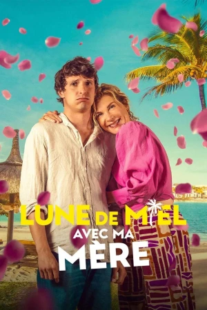 Trăng Mật Cùng Mẹ Honeymoon Crasher