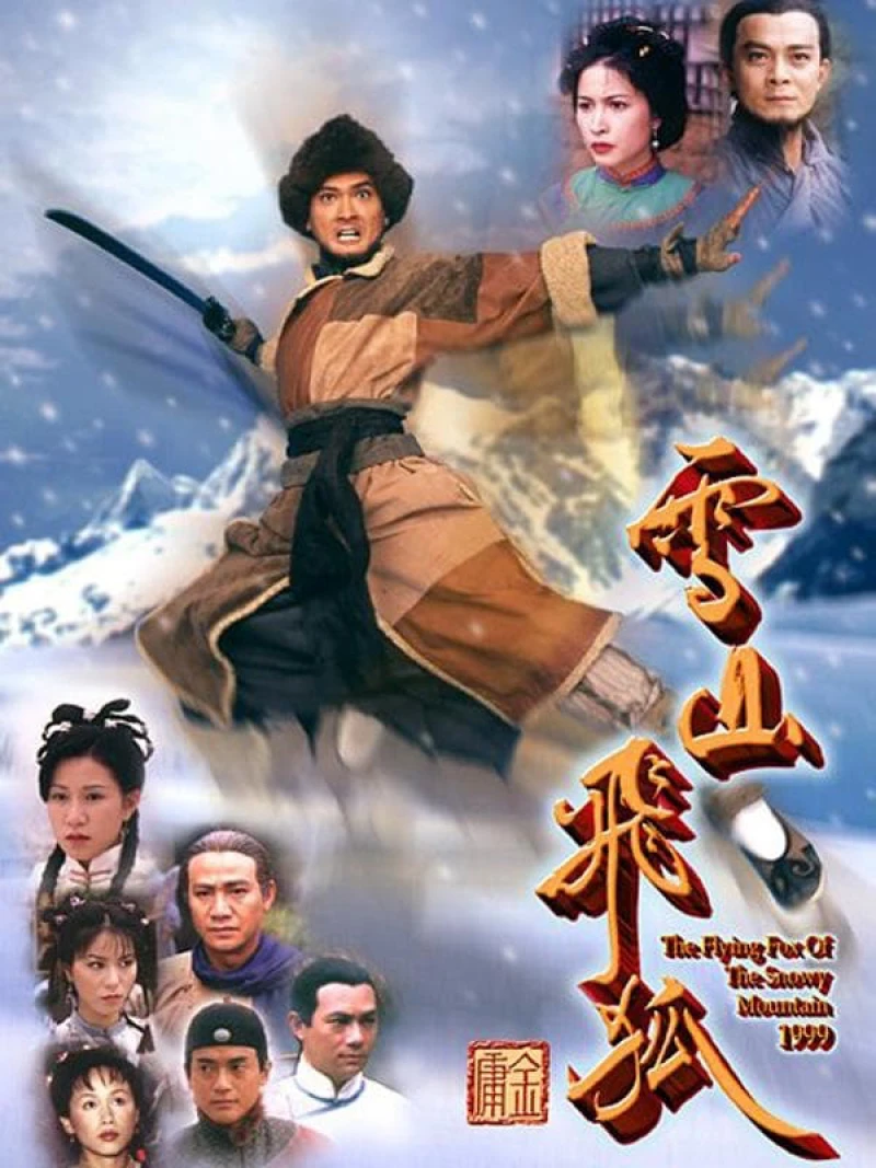 Tuyết Sơn Phi Hồ (1999) The Flying Fox of Snowy Mountain
